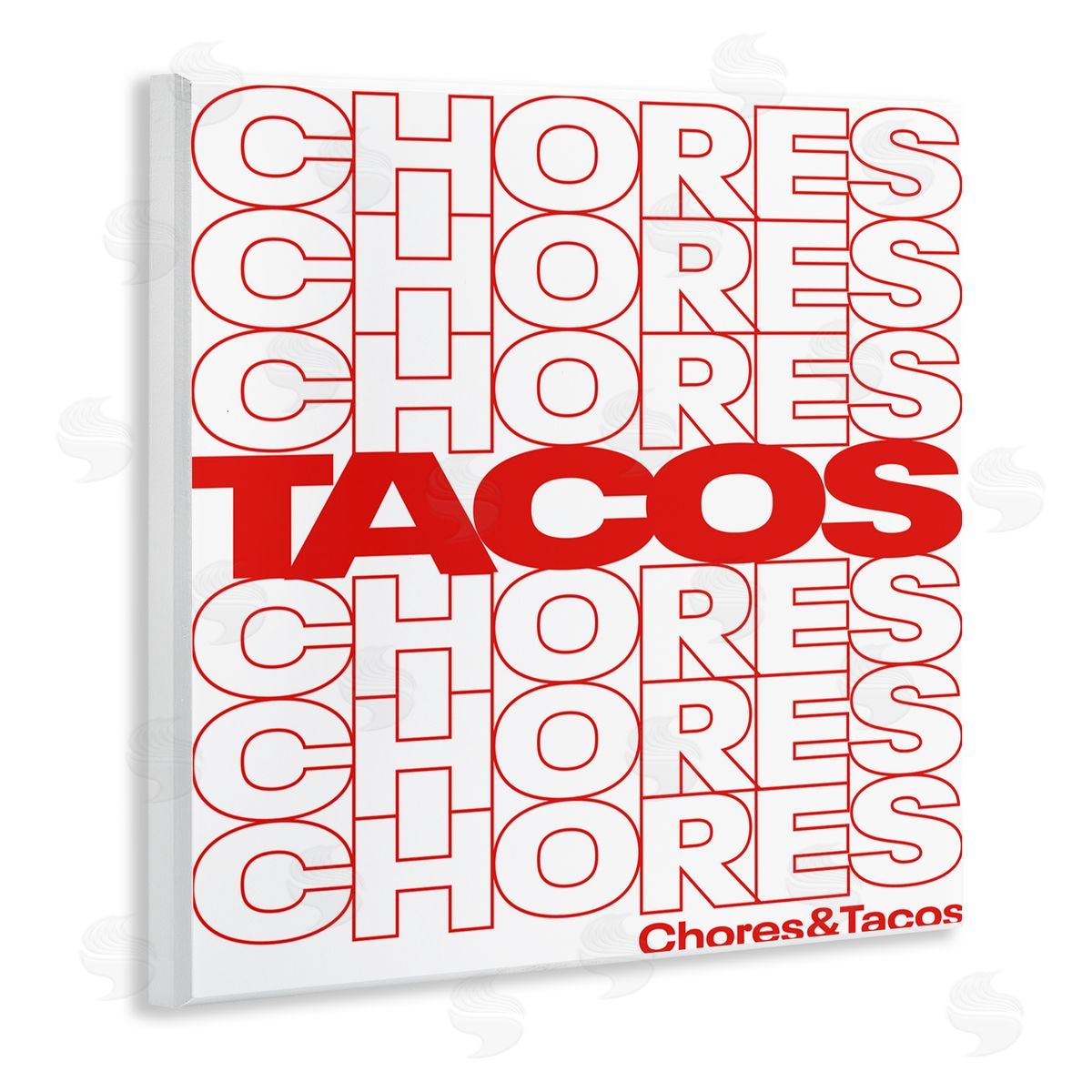 Jedco Brands, Inc. Tacos Over Chores Canvas Wall Art Print