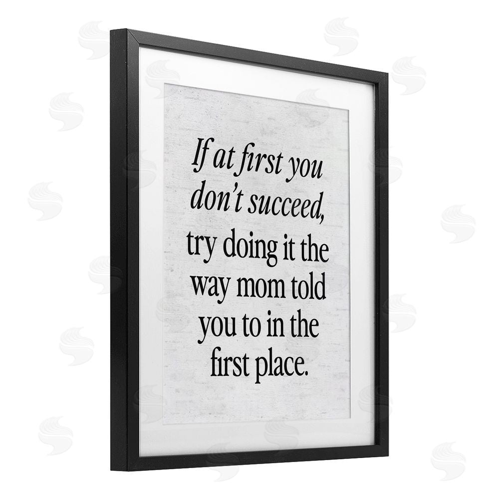 Lettered and Lined The Way Mom Told You Advice Black Framed Print Under Glass Art