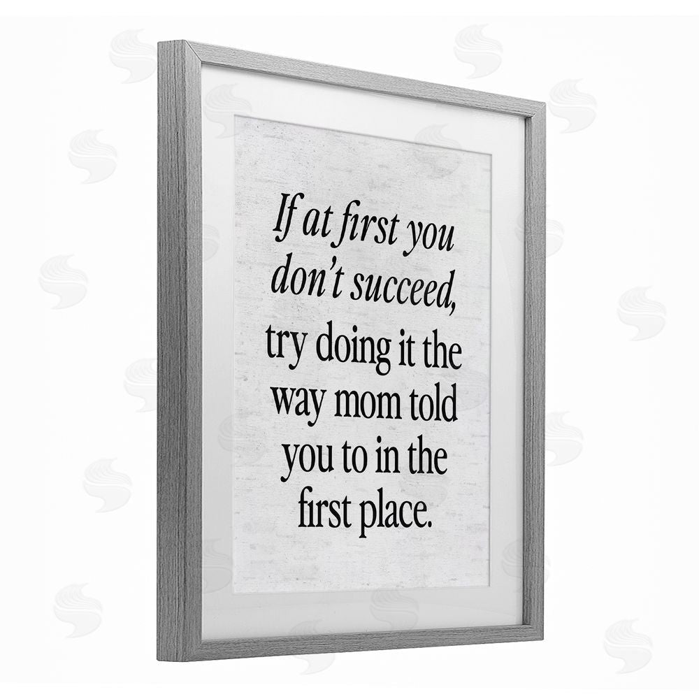 Lettered and Lined The Way Mom Told You Advice Gray Framed Print Under Glass Art