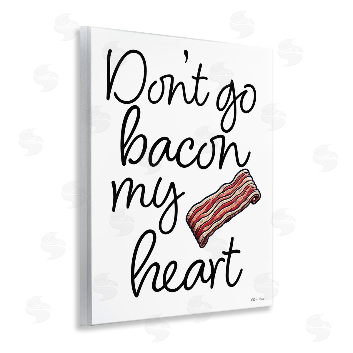 Susan Ball Don't Go Bacon My Heart Wall Plaque Art Print