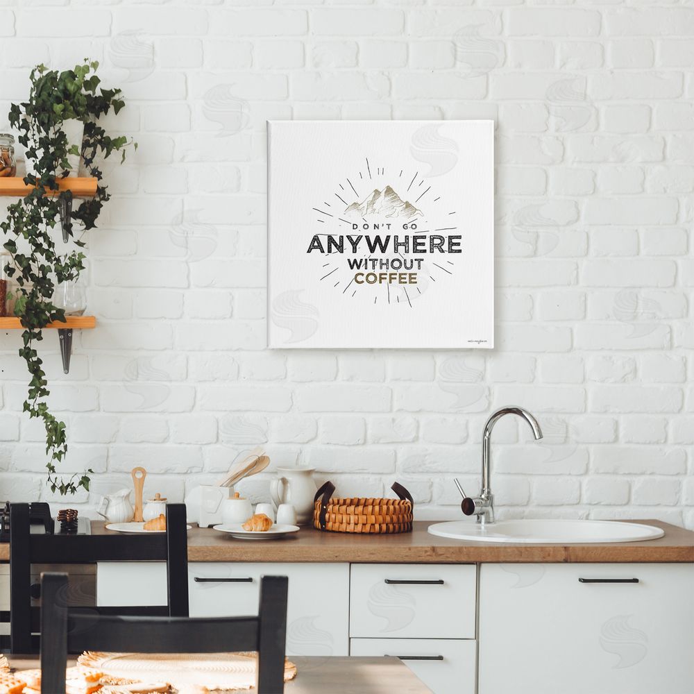 Seven Trees Design Don't Go Without Coffee Canvas Art on Wall