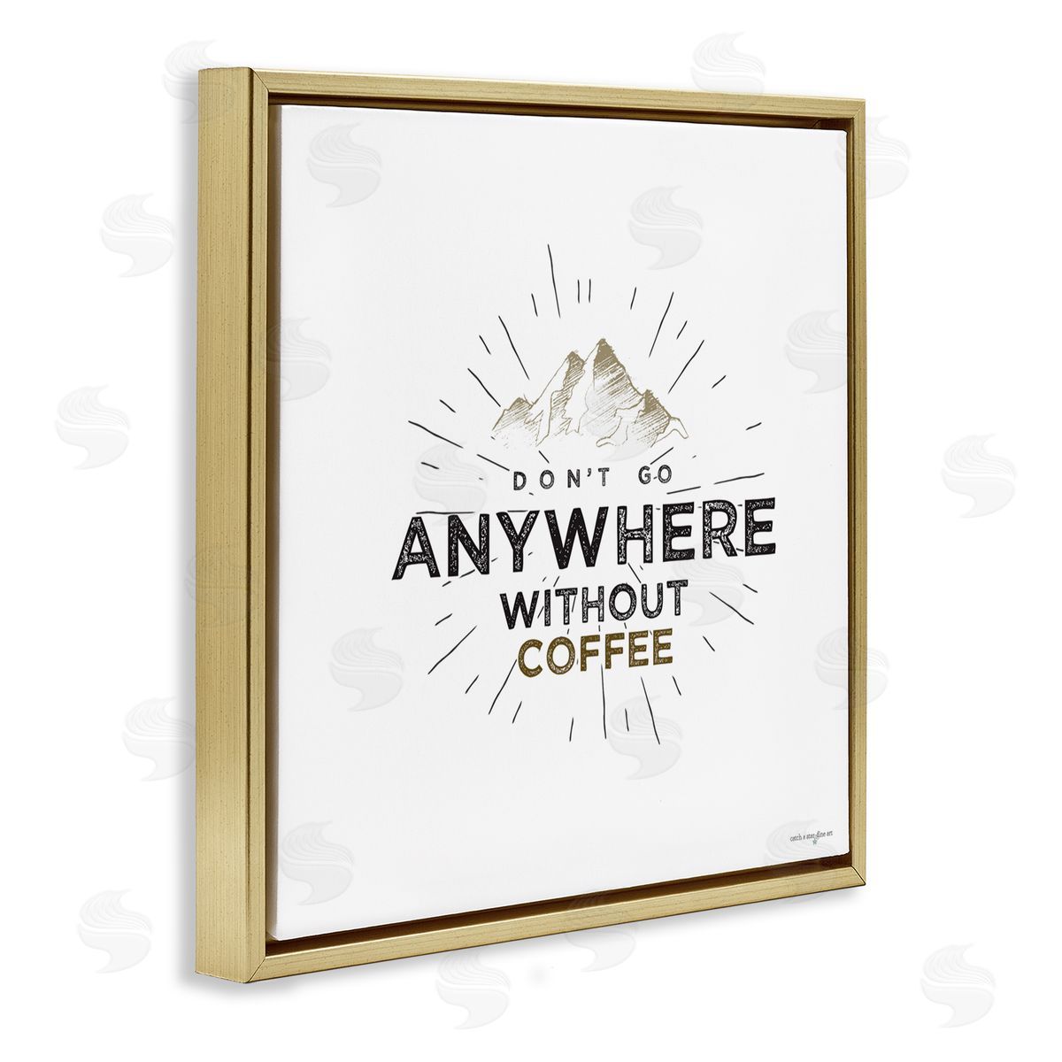 Seven Trees Design Don't Go Without Coffee Gold Floating Frame Canvas Wall Art Print