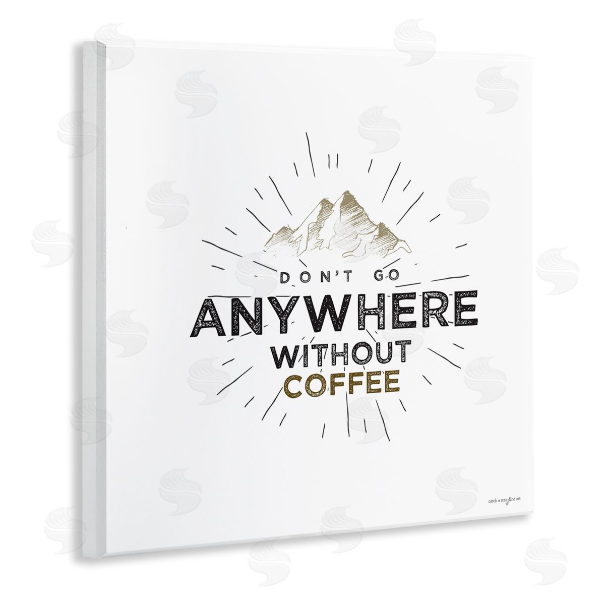 Seven Trees Design Don't Go Without Coffee Wall Plaque Art Print