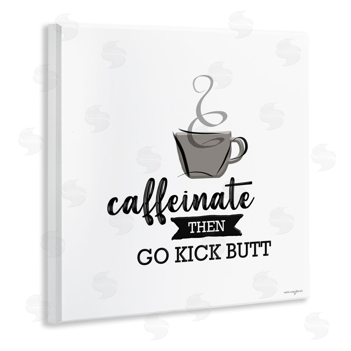 Seven Trees Design Caffeinate Then Kick Butt Wall Plaque Art Print