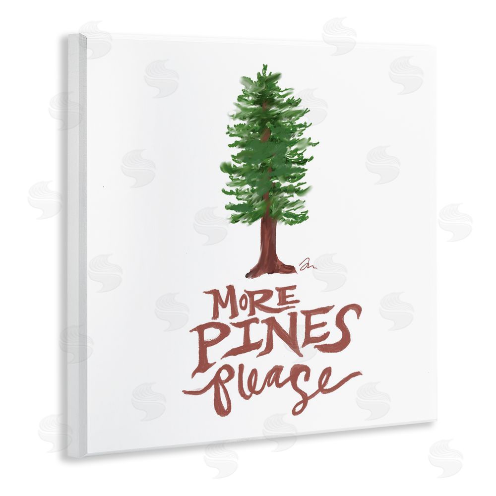 Jessica Mingo More Pines Please Wall Plaque Art Print