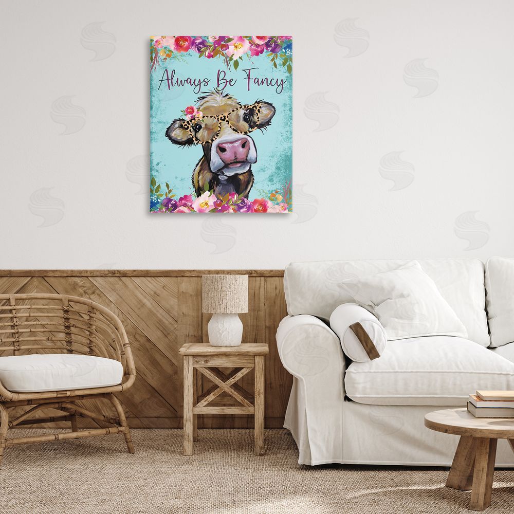 Lee Keller Always Be Fancy Cow Canvas Art on Wall