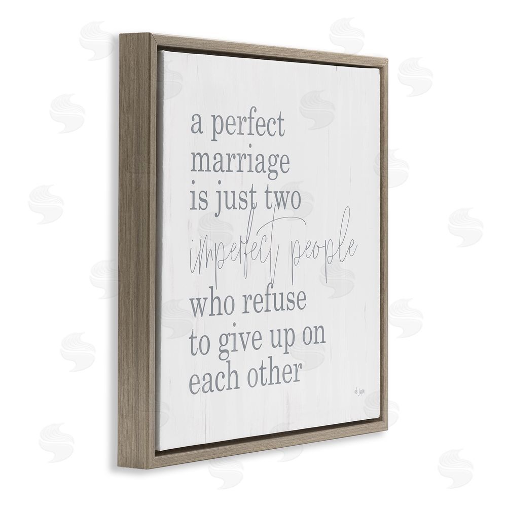 Jaxn Blvd. Perfect Marriage Refuse to Give Up Brown Floating Frame Canvas Wall Art Print