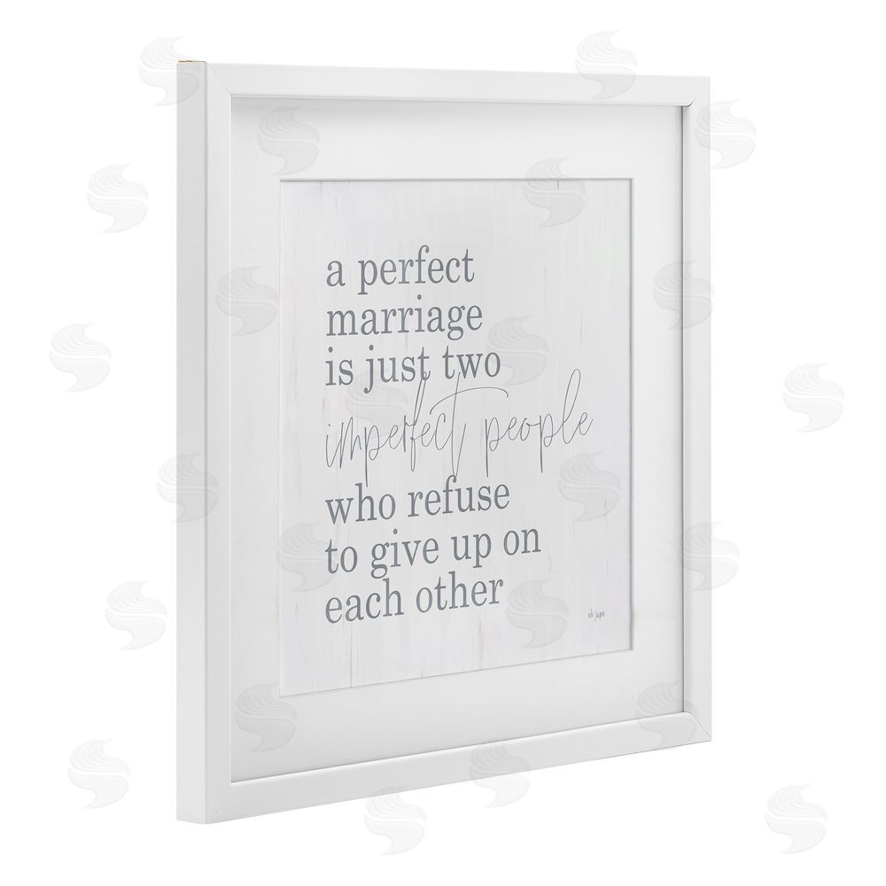 Jaxn Blvd. Perfect Marriage Refuse to Give Up White Framed Print Under Glass with Mat Wall Art