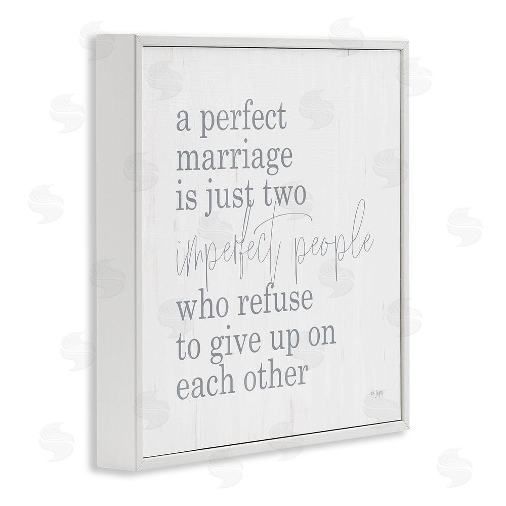 Jaxn Blvd. Perfect Marriage Refuse to Give Up White Framed Giclee Wall Art Print