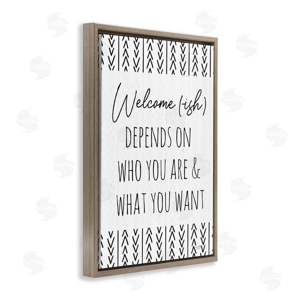 Lux + Me Designs Welcome-Ish Depends On... Brown Floating Frame Canvas Wall Art Print