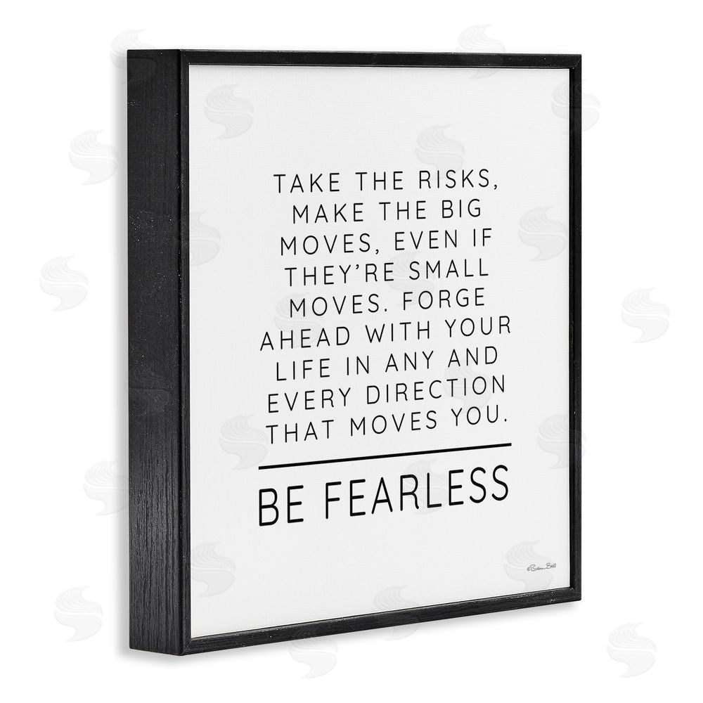 Susan Ball Be Fearless Inspirational Black Framed Giclee Wall Art Print