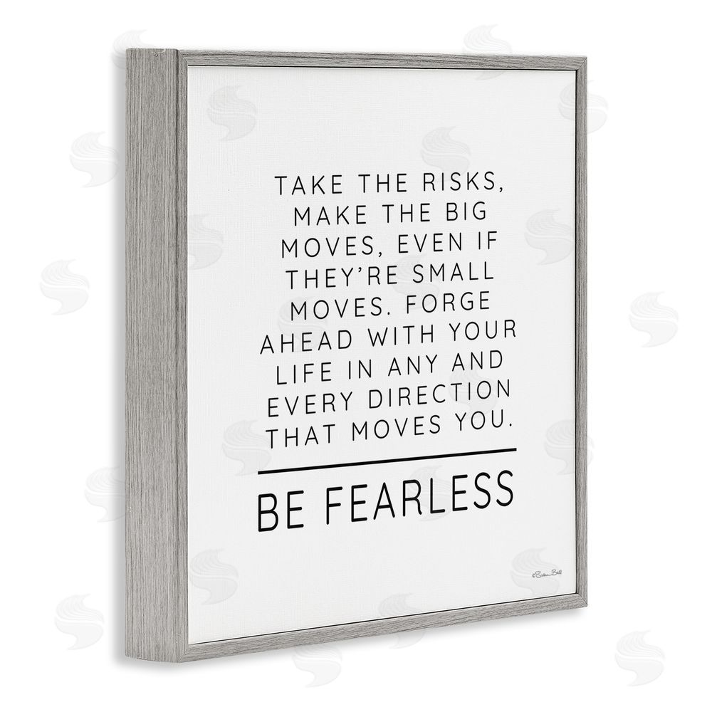 Susan Ball Be Fearless Inspirational Gray Framed Giclee Wall Art Print