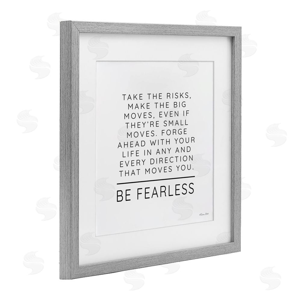 Susan Ball Be Fearless Inspirational Gray Framed Print Under Glass with White Mat Wall Art