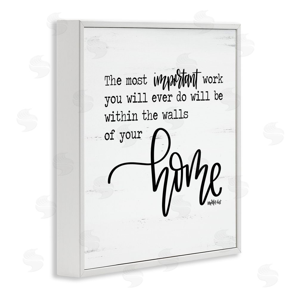 Imperfect Dust Within Walls of Your Home White Framed Giclee Wall Art Print