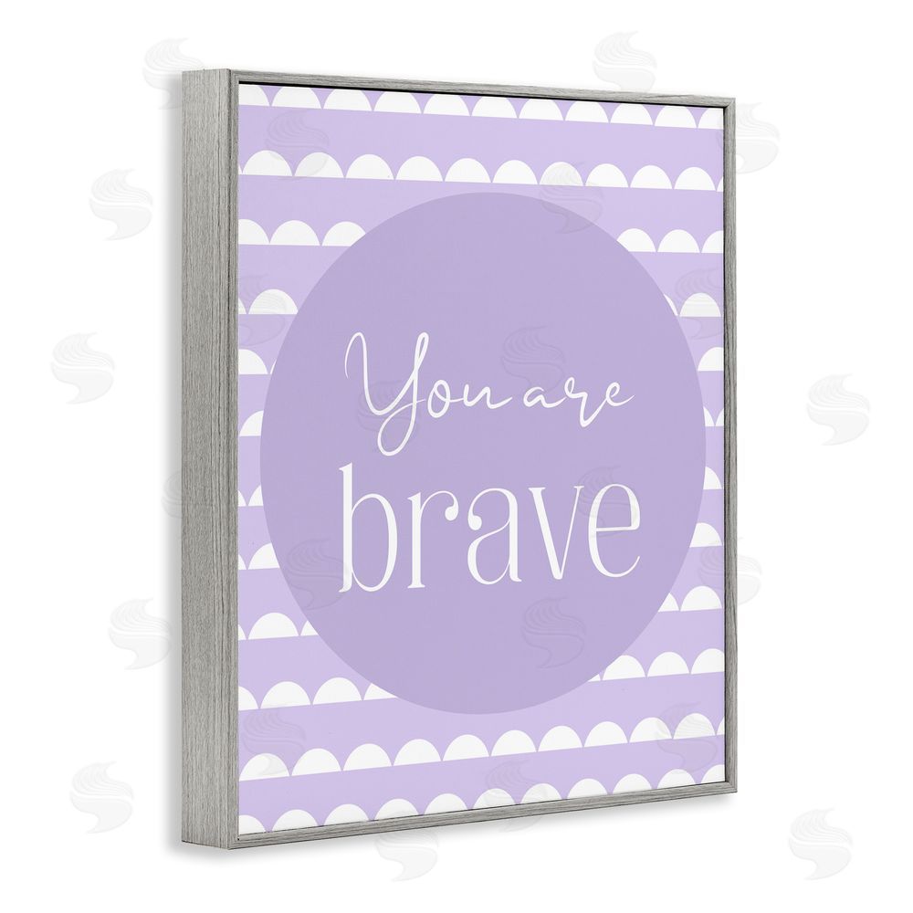 Christine Simpson Art You Are Brave Sentiment Gray Framed Giclee Wall Art Print