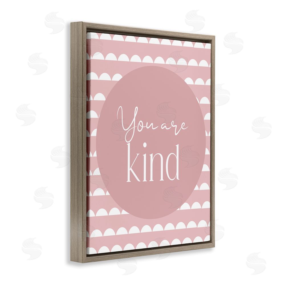 Christine Simpson Art You Are Kind Sentiment Brown Floating Frame Canvas Wall Art Print