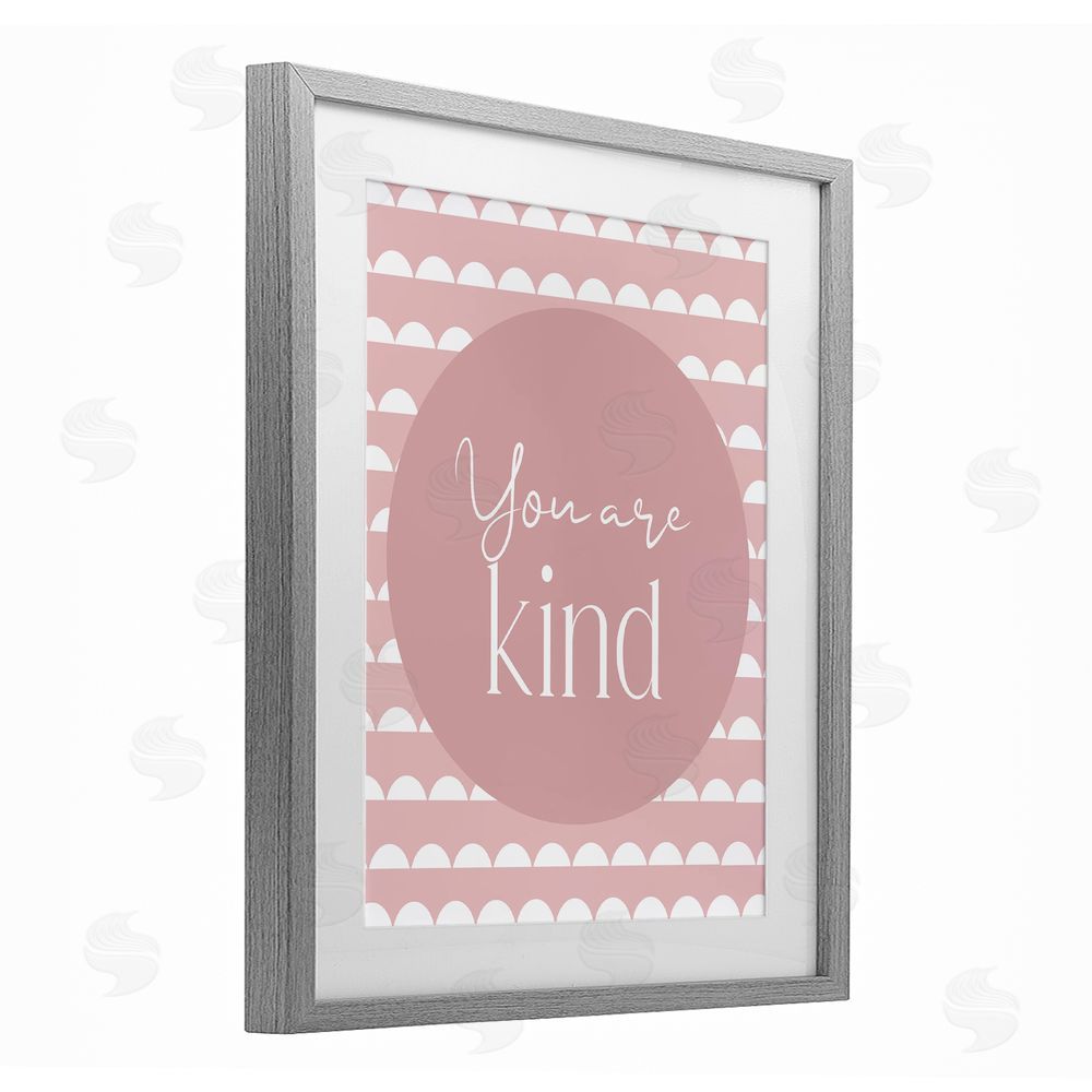 Christine Simpson Art You Are Kind Sentiment Gray Framed Print Under Glass with White Mat Wall Art