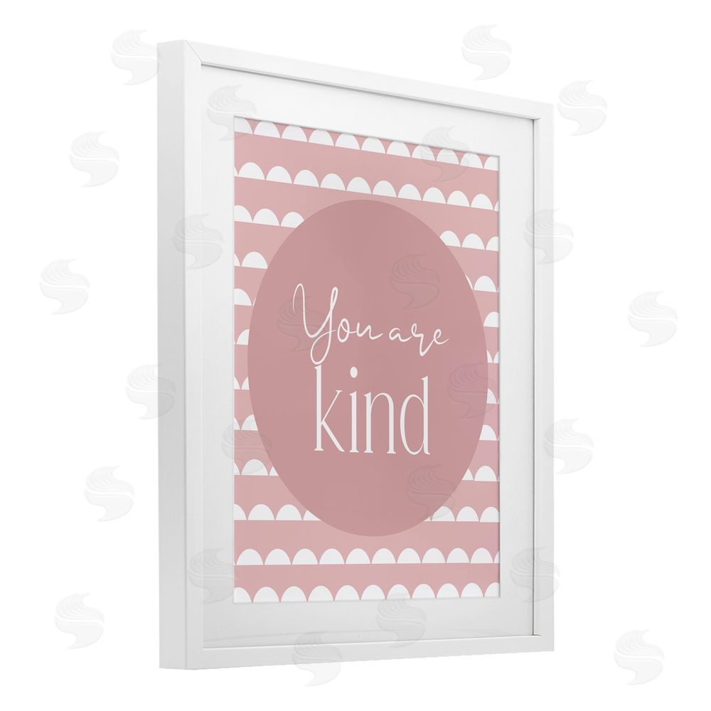 Christine Simpson Art You Are Kind Sentiment White Framed Print Under Glass with Mat Wall Art