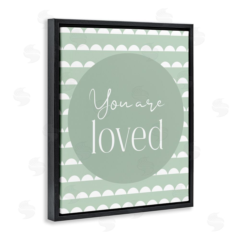 Christine Simpson Art You Are Loved Sentiment Black Floating Frame Canvas Wall Art Print
