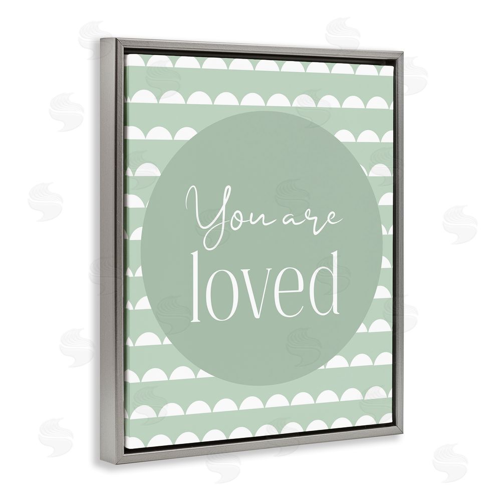 Christine Simpson Art You Are Loved Sentiment Gray Floating Frame Canvas Wall Art Print