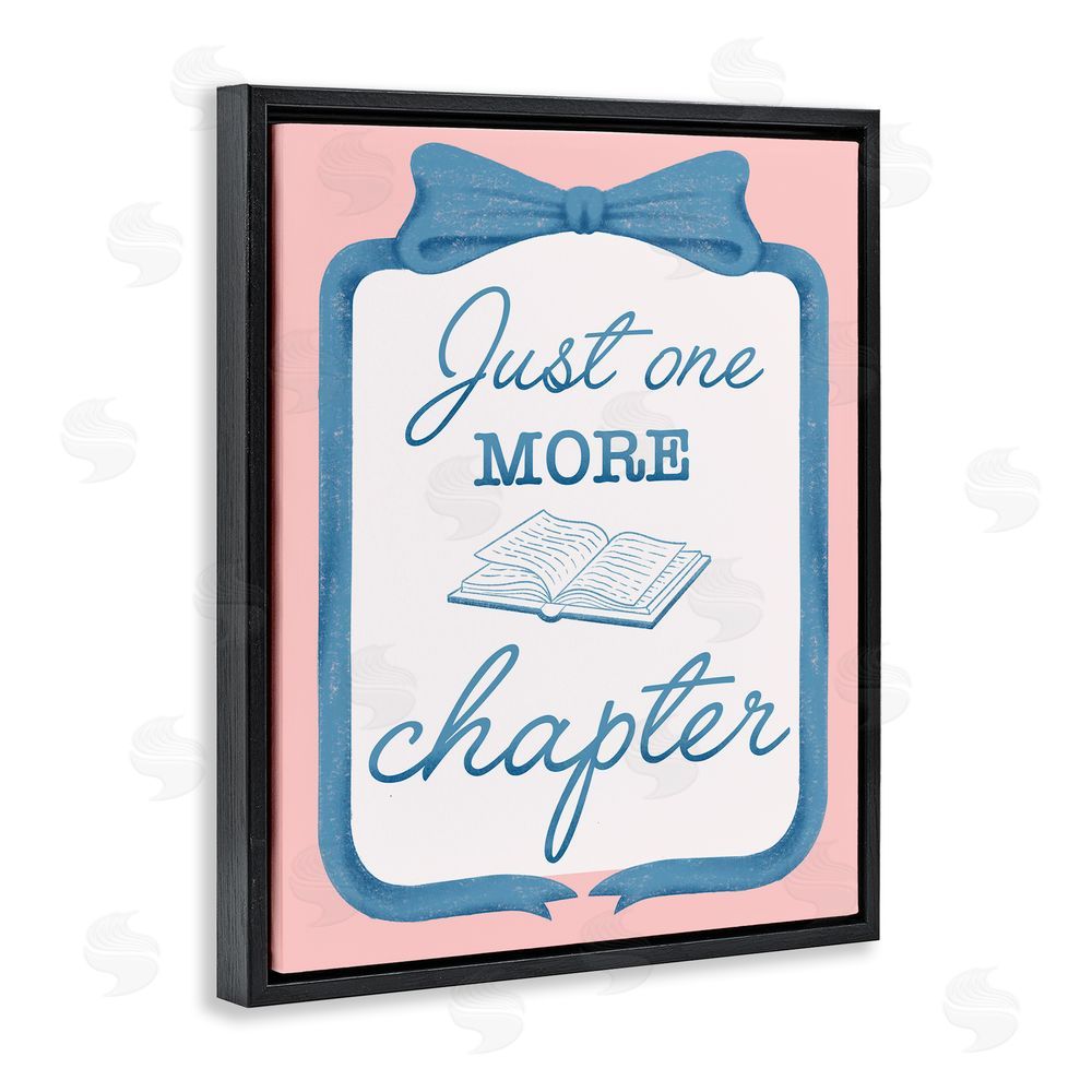 Marcus Prime Chic Just One More Chapter Black Floating Frame Canvas Wall Art Print