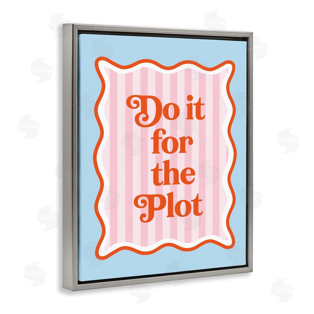 Emily Dumas Do It For The Plot Gray Floating Frame Canvas Wall Art Print