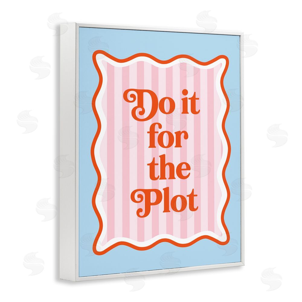 Emily Dumas Do It For The Plot White Framed Giclee Wall Art Print