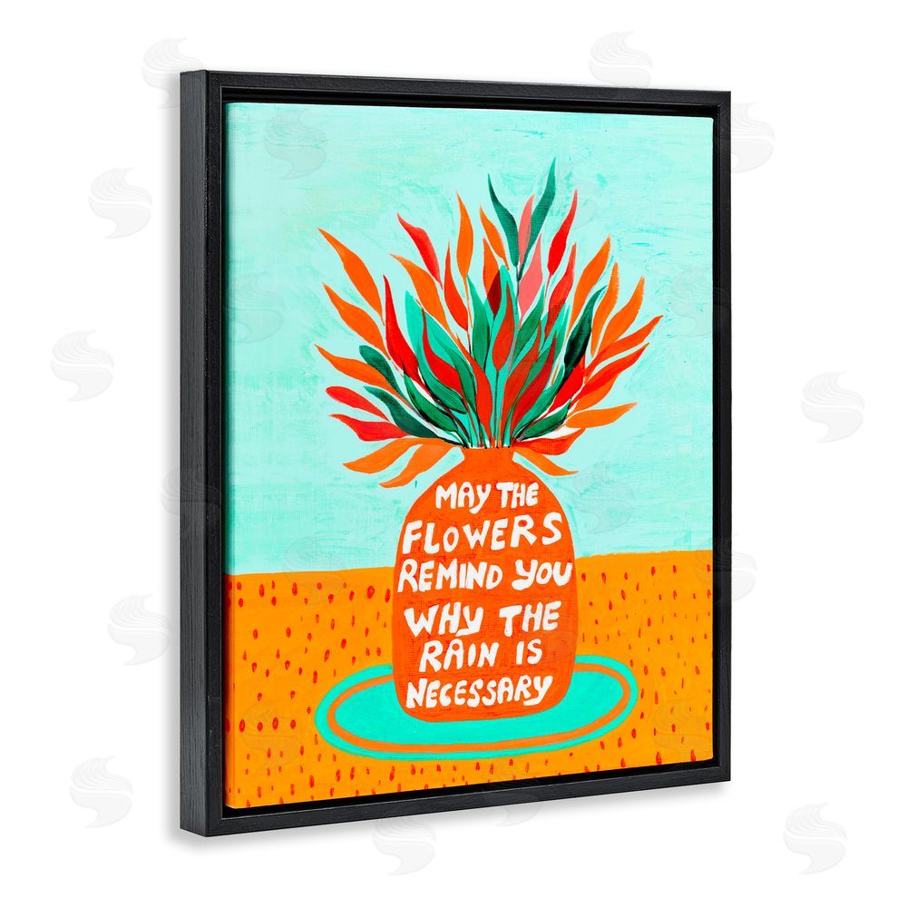 Nabeela Rumi Flowers Remind Rain Is Necessary Black Floating Frame Canvas Wall Art Print