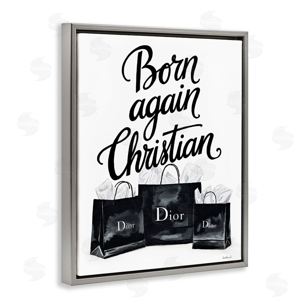 Amanda Greenwood Shopping Born Again Christian Gray Floating Frame Canvas Wall Art Print