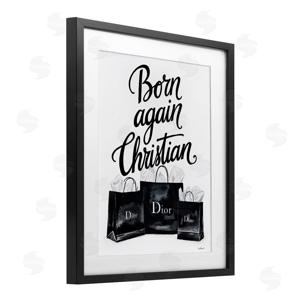 Amanda Greenwood Shopping Born Again Christian Black Framed Print Under Glass Wall Art