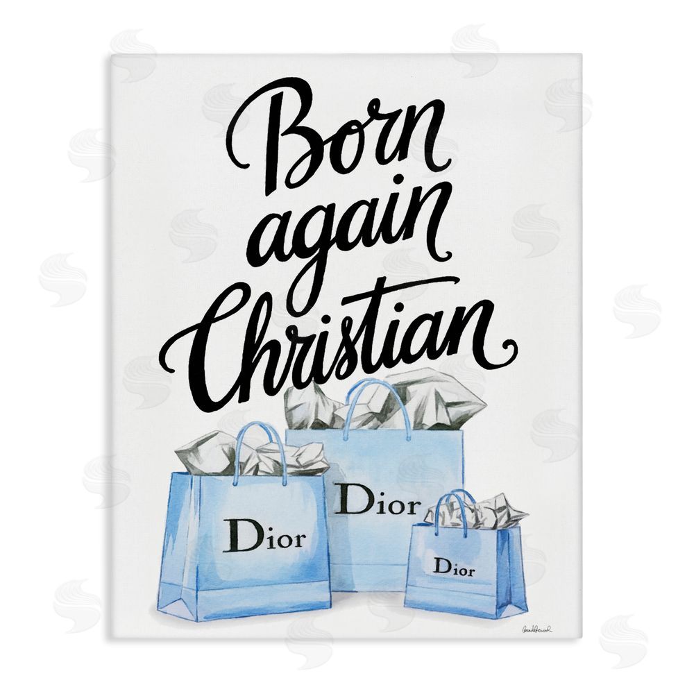 Amanda Greenwood Glam Bags Born Again Christian Stretched Canvas Wall Art Print