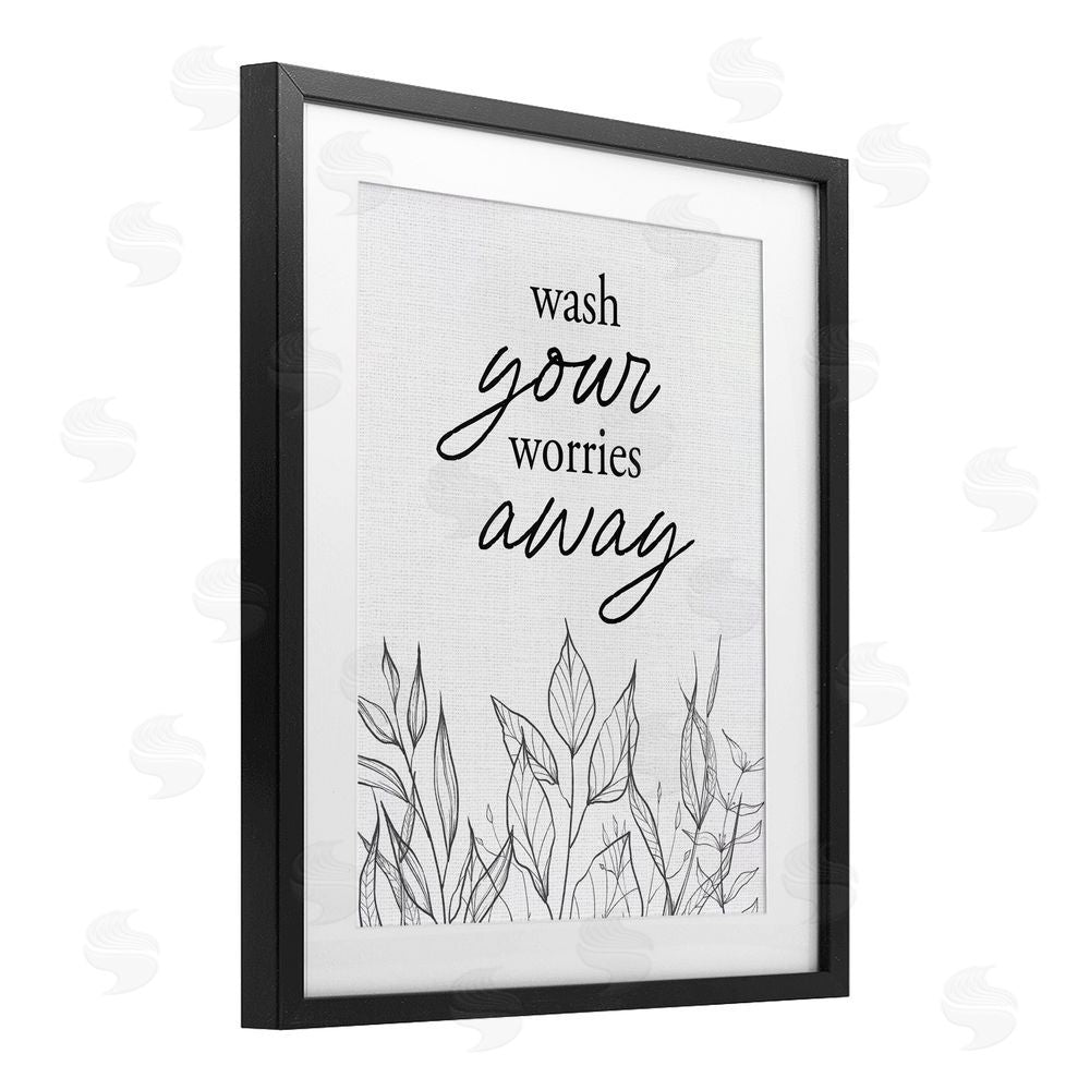 Lettered and Lined Wash Your Worries Away Minimalist Black Framed Print Under Glass Wall Art