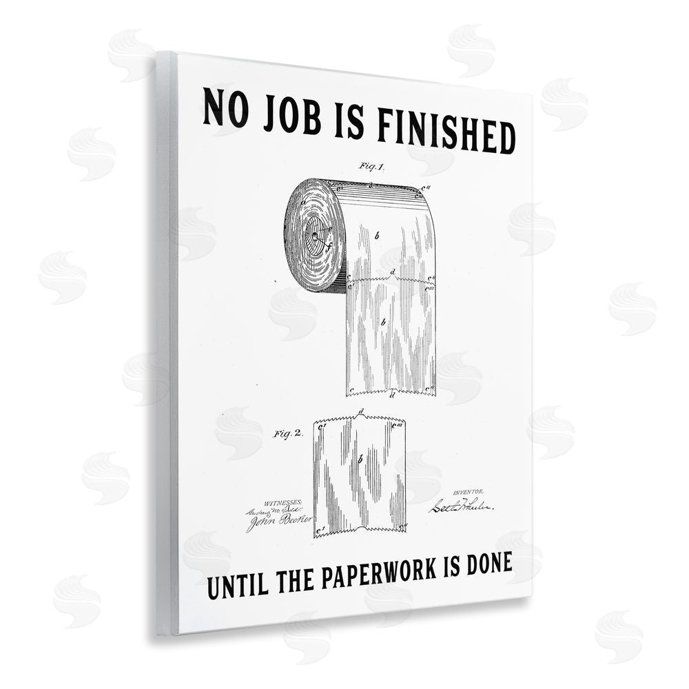 Lettered and Lined No Job Finished Toilet Paper Wooden Wall Plaque Art Print