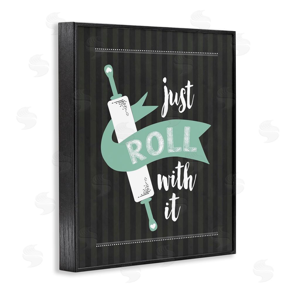 Lettered and Lined Roll With It Black & Green Black Framed Giclee Print Wall Art