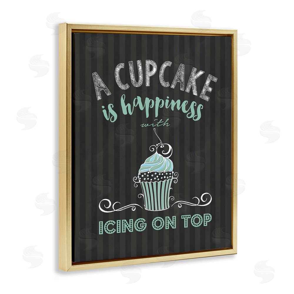 Lettered and Lined Cupcake Is Happiness with Icing Gold Floating Frame Canvas Wall Art Print