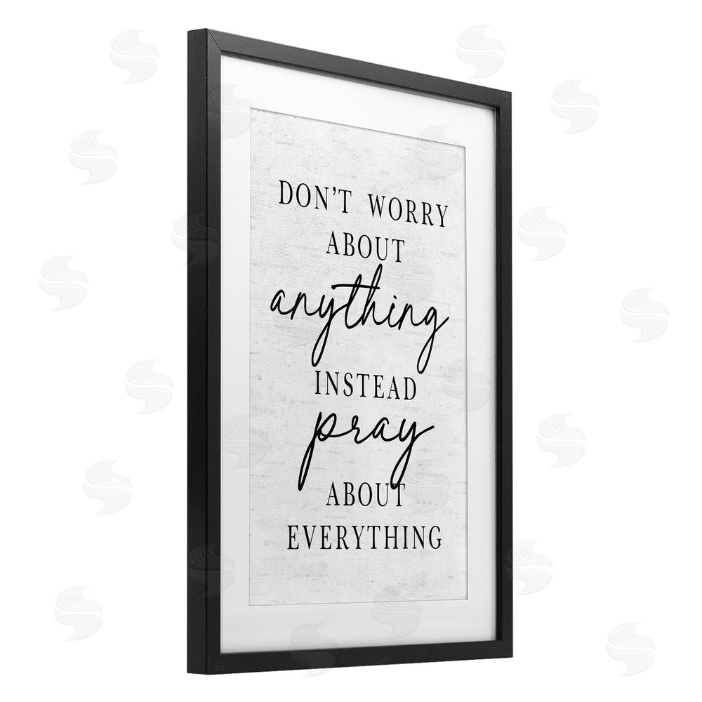 Lettered and Lined Pray Instead Of Worry Black Framed Print Under Glass Wall Art