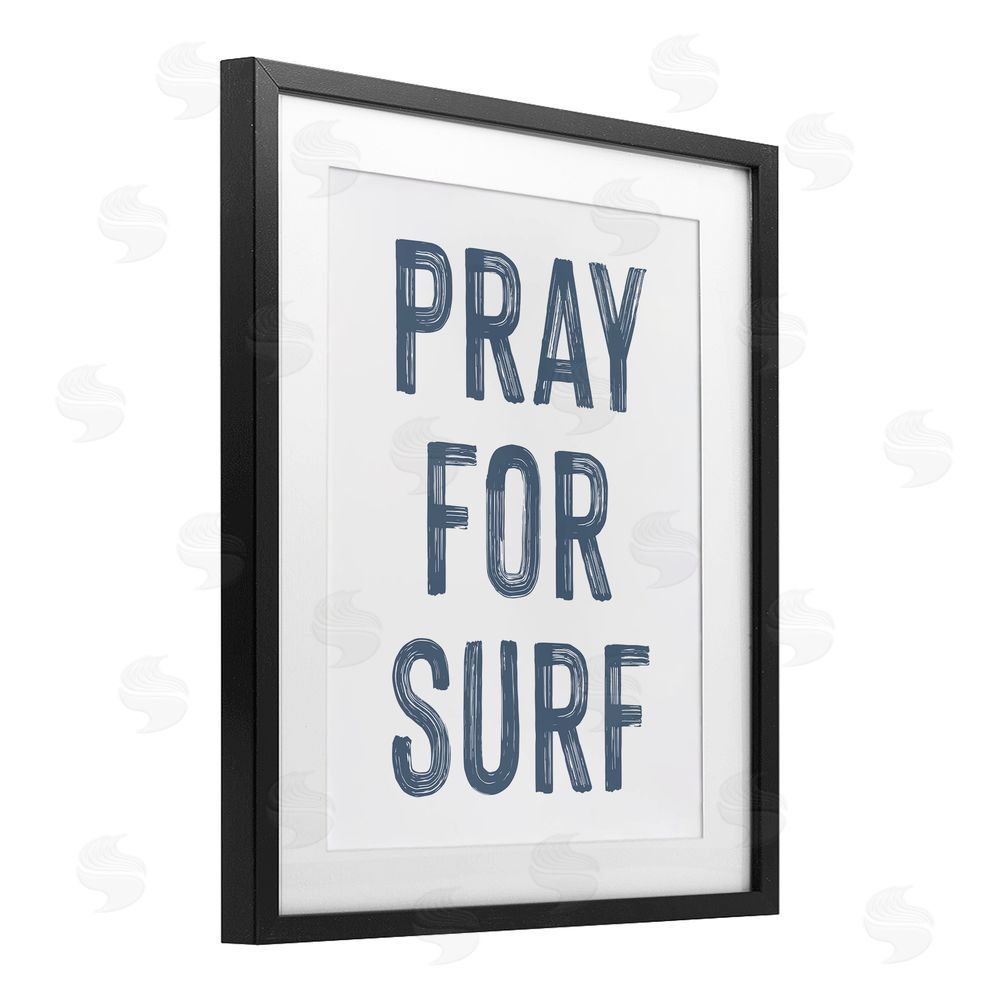 Lettered and Lined Summer Sentiment Pray For Surf Black Framed Print Under Glass Wall Art