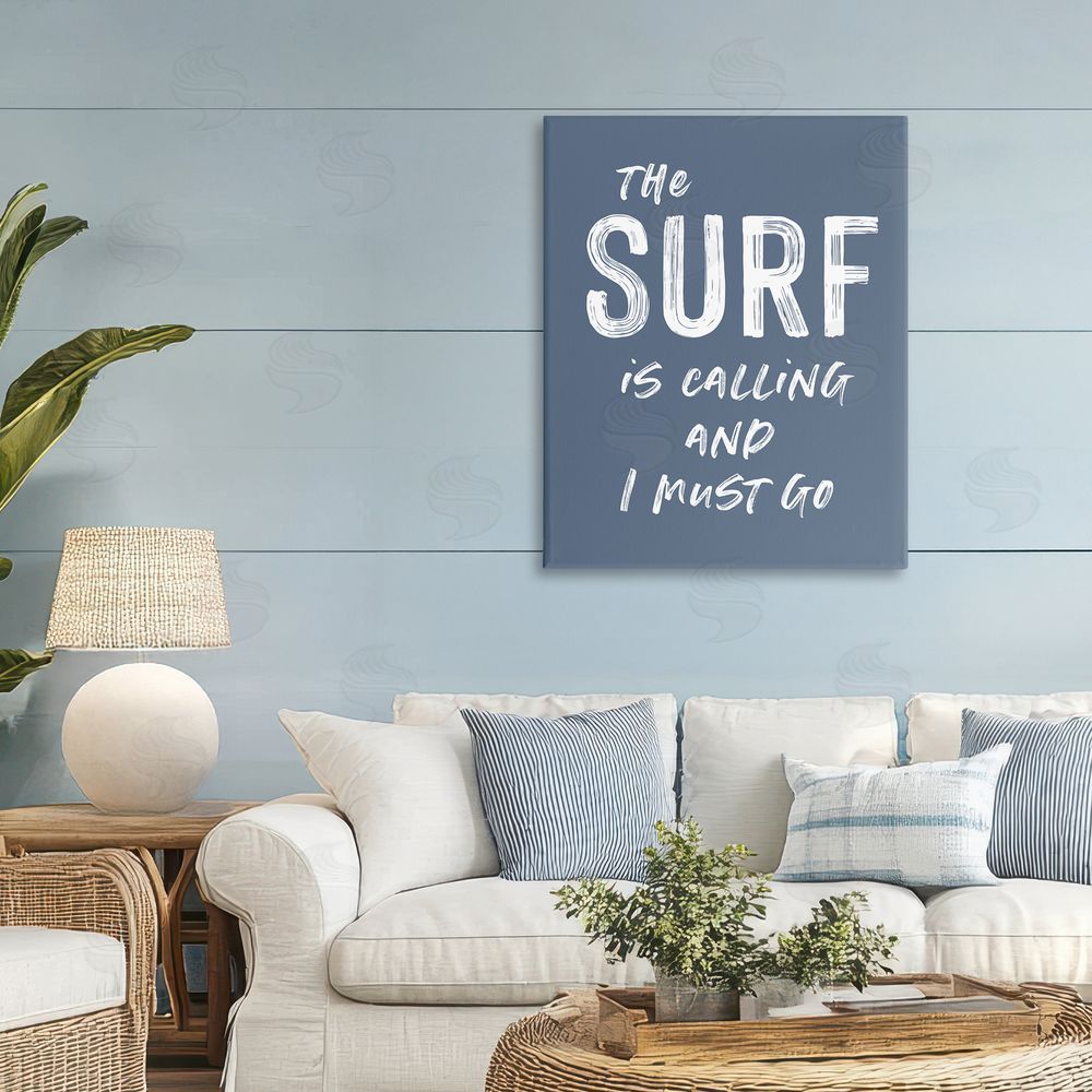 Lettered and Lined Surf Is Calling Must Go Stretched Canvas Wall Art Print in Room