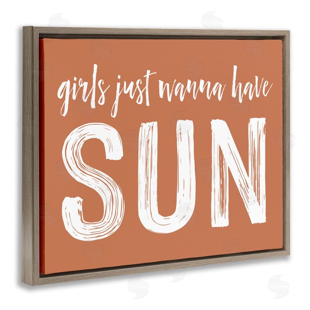 Lettered and Lined Girls Wanna Have Sun Brown Brown Floating Frame Canvas Wall Art Print