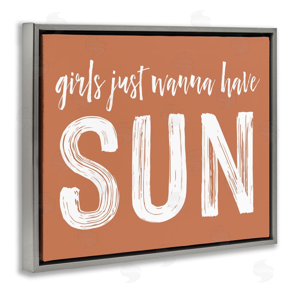 Lettered and Lined Girls Wanna Have Sun Brown Gray Floating Frame Canvas Wall Art Print