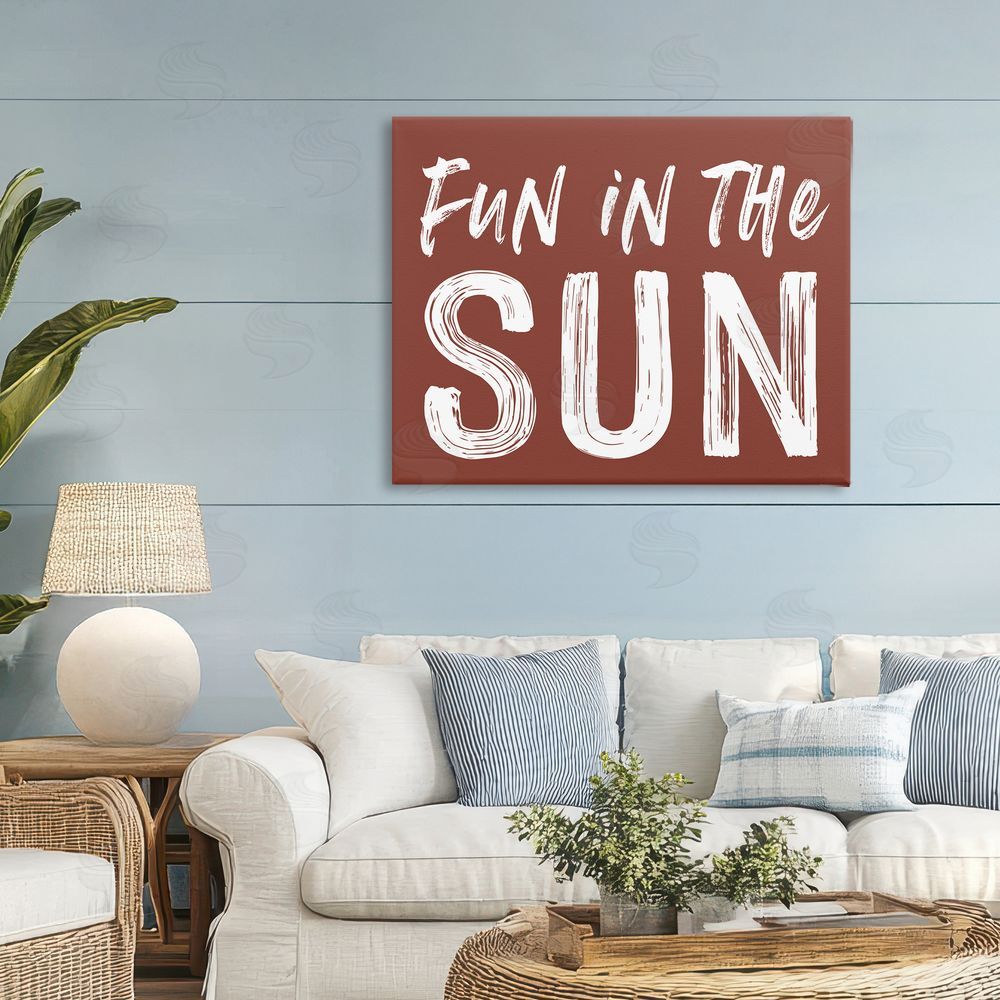 Lettered and Lined Fun In Sun Brown Sentiment
 Stretched Canvas Wall Art Print in Room