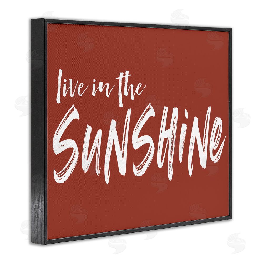 Lettered and Lined Live In The Sunshine Brown Black Framed Giclee Print Wall Art
