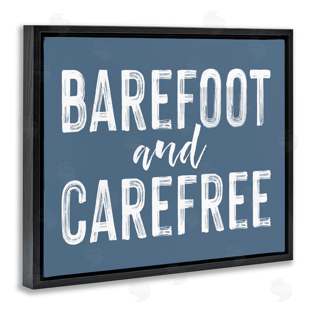 Lettered and Lined Barefoot & Carefree Blue Black Floating Frame Canvas Wall Art Print
