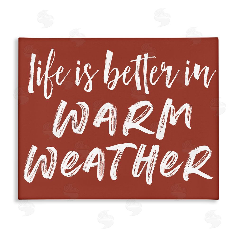 Lettered and Lined Life Is Better In Warm Weather Stretched Canvas Wall Art Print