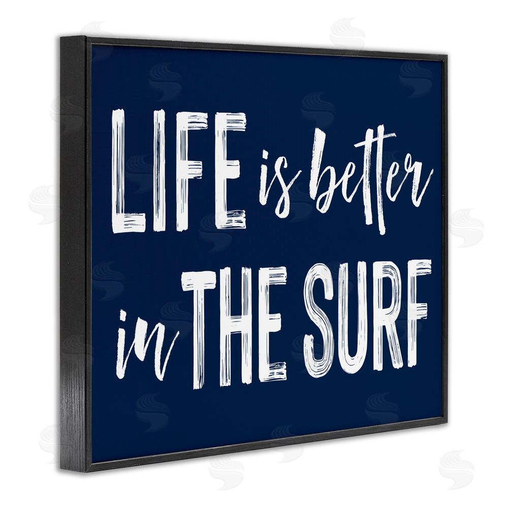 Lettered and Lined Life Better In Surf Black Framed Giclee Print Wall Art