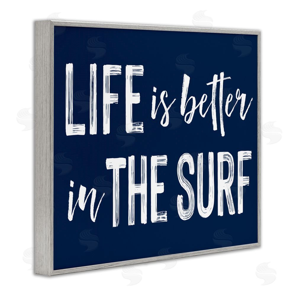 Lettered and Lined Life Better In Surf Gray Framed Giclee Print Wall Art
