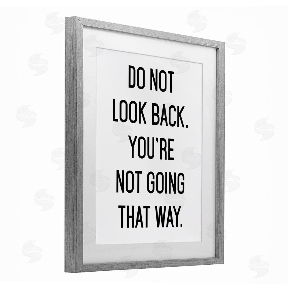 Lettered and Lined Don't Look Back Motivational Gray Framed Print Under Glass Wall Art