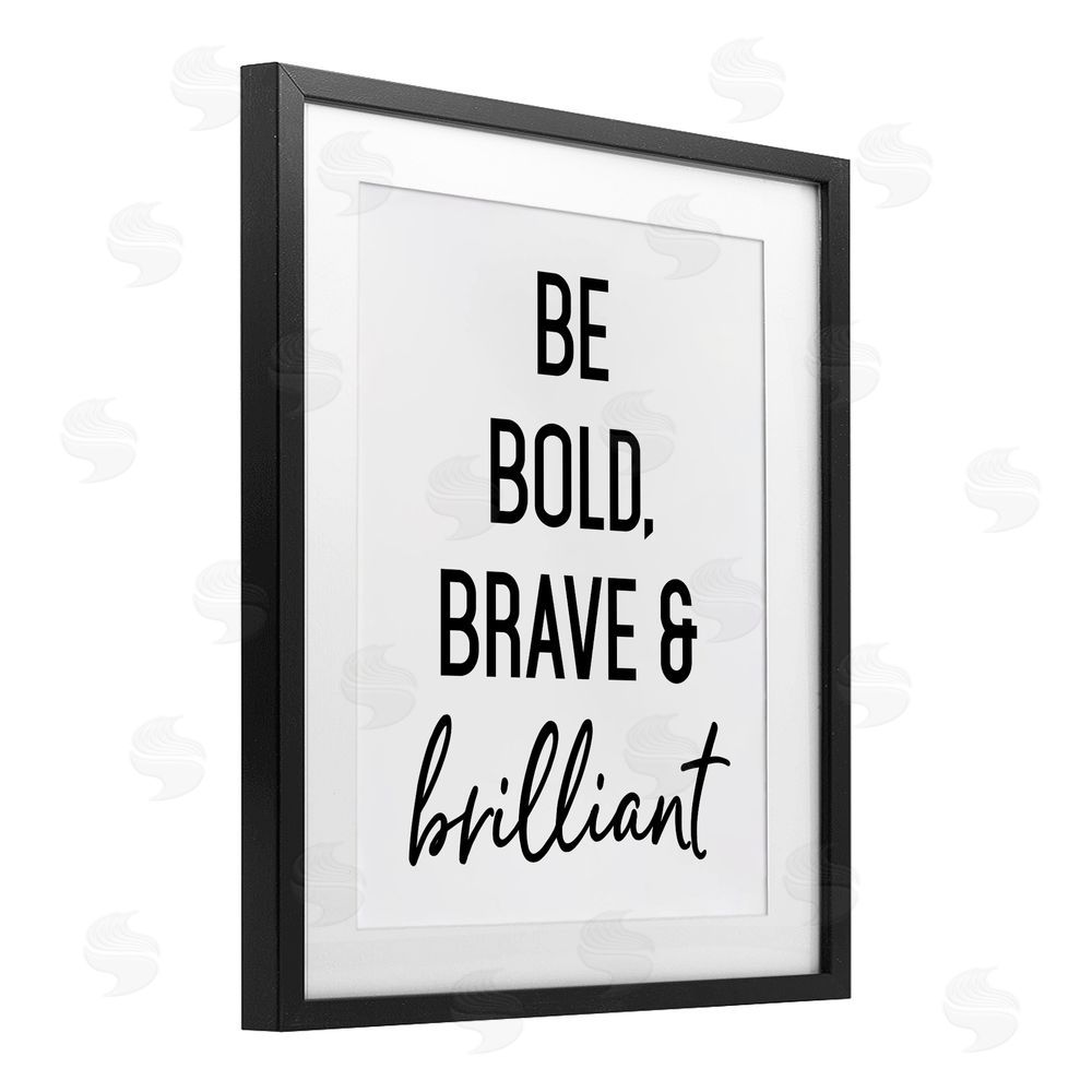 Lettered and Lined Bold Brave & Brilliant Black Framed Print Under Glass Wall Art