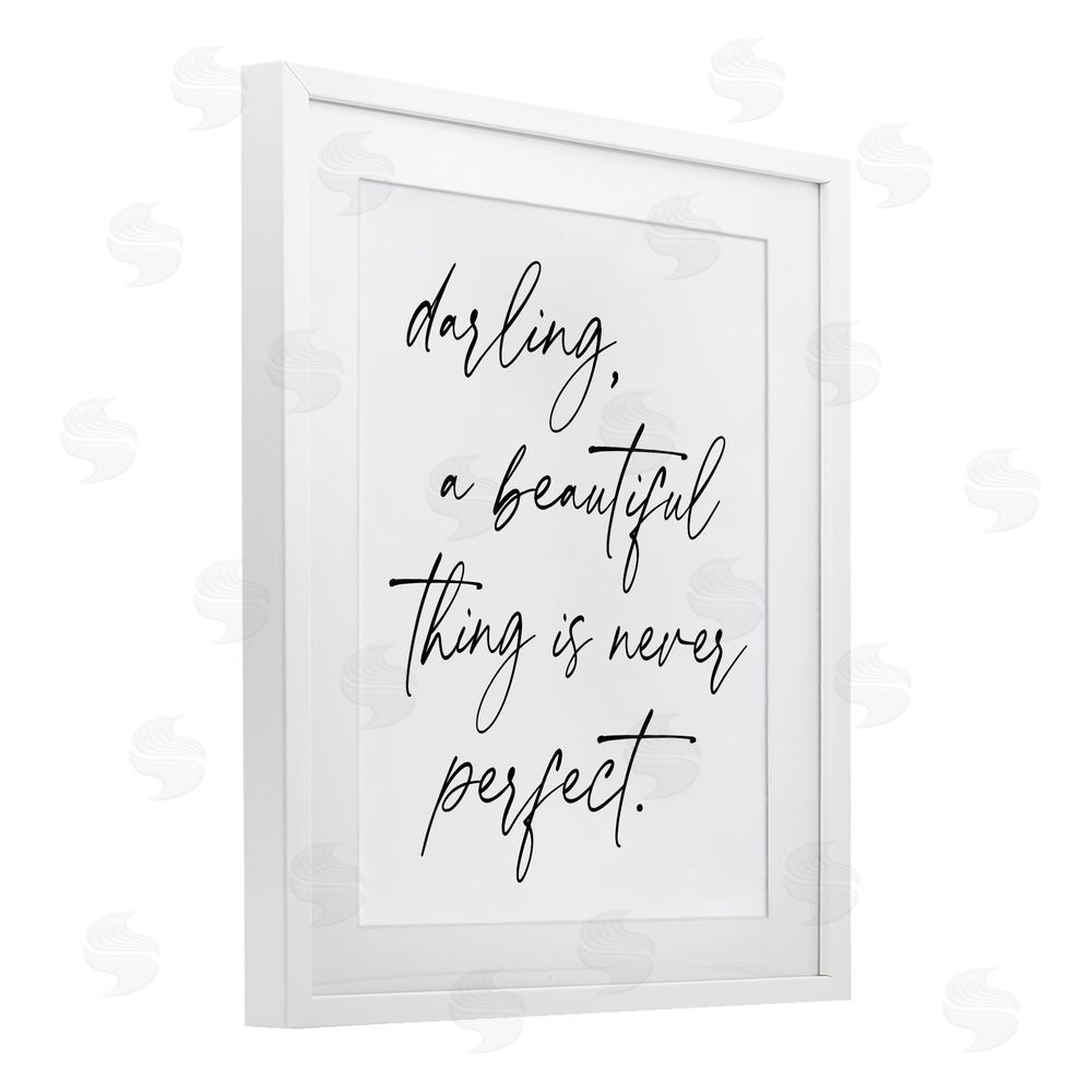 Lettered and Lined A Beautiful Thing Is Never Perfect White Framed Print Under Glass Wall Art