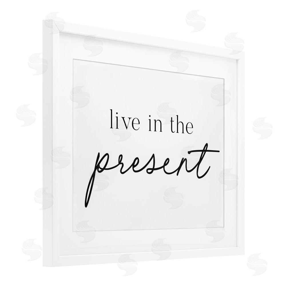 Lettered and Lined Live In The Present White Framed Print Under Glass Wall Art